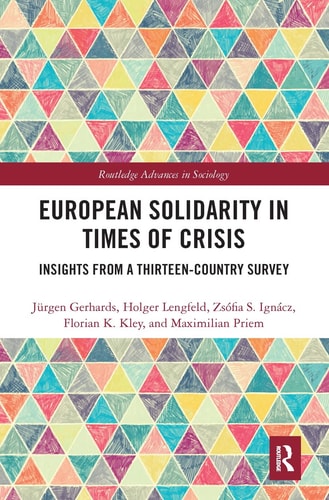 European Solidarity in Times of Crisis Insights from a Thirteen-country Survey