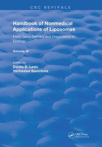 Handbook of Nonmedical Applications of Liposomes From Gene Delivery and Diagnosis to Ecology