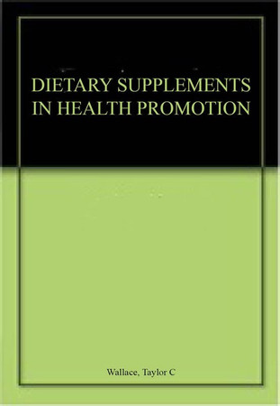 Dietary Supplements in Health Promotion
