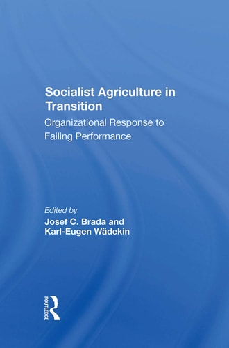 Socialist Agriculture in Transition