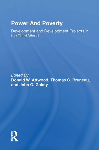 Power and Poverty Development and Development Projects in the Third World