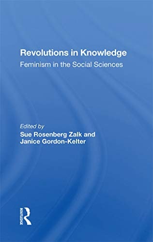 Revolutions in Knowledge Feminism in the Social Sciences