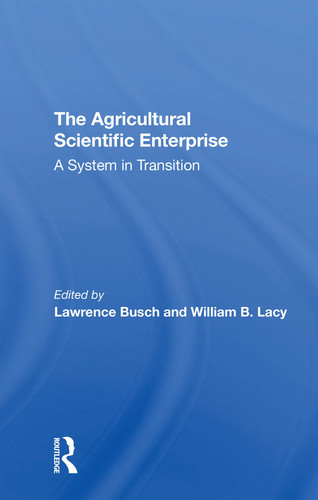 The Agricultural Scientific Enterprise A System in Transition