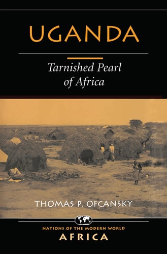 Uganda Tarnished Pearl Of Africa