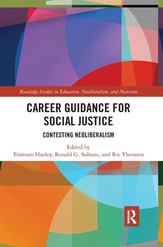 Career Guidance for Social Justice Contesting Neoliberalism