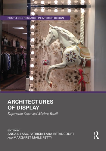 Architectures of Display Department Stores and Modern Retail