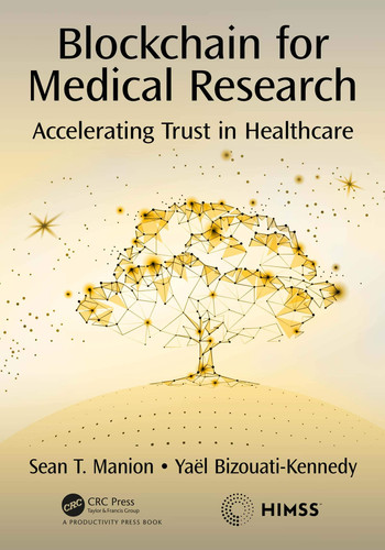 Blockchain for medical research: accelerating trust in healthcare