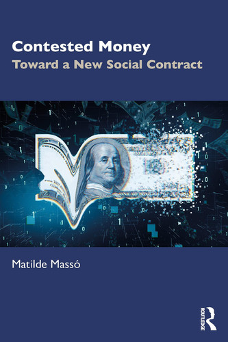 Contested Money Toward a New Social Contract