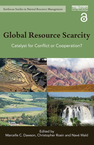 Global Resource Scarcity Catalyst for Conflict Or Cooperation?
