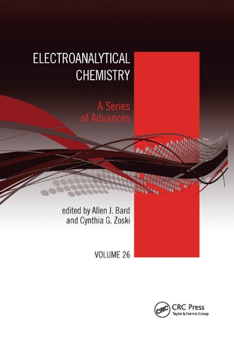Electroanalytical Chemistry: A Series of Advances, Volume 26