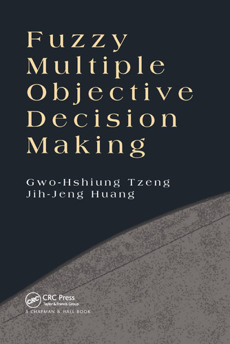 Fuzzy multiple objective decision making