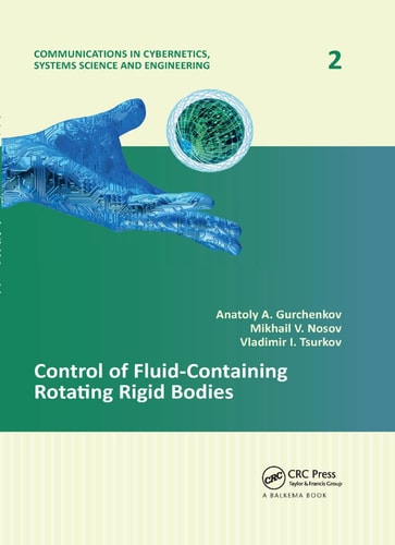 Control of Fluid-Containing Rotating Rigid Bodies