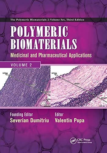 Polymeric Biomaterials Medicinal and Pharmaceutical Applications, Volume 2