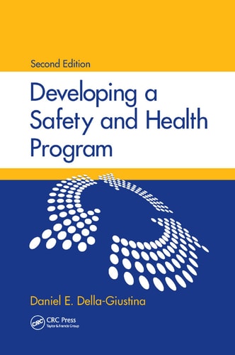 Developing a Safety and Health Program, Second Edition