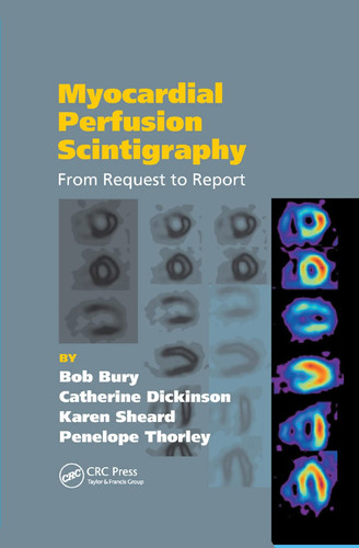 Myocardial Perfusion Scintigraphy From Request to Report