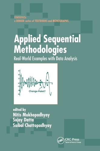 Applied Sequential Methodologies Real-World Examples with Data Analysis