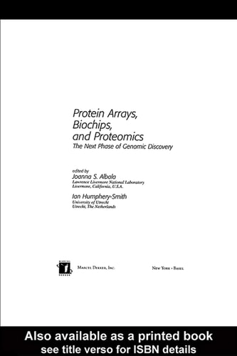 Protein Arrays, Biochips and Proteomics The Next Phase of Genomic Discovery
