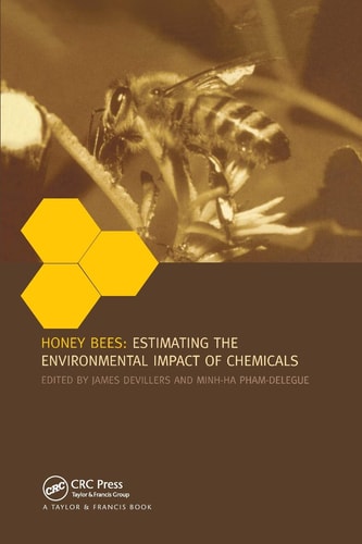Honey Bees Estimating the Environmental Impact of Chemicals