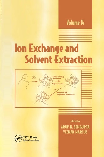 Ion Exchange and Solvent Extraction A Series of Advances, Volume 14