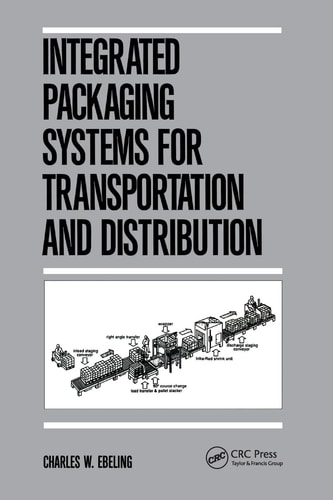 Integrated Packaging Systems for Transportation and Distribution