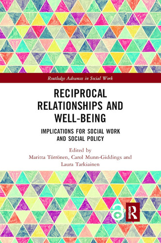 Reciprocal Relationships and Well-Being Implications for Social Work and Social Policy