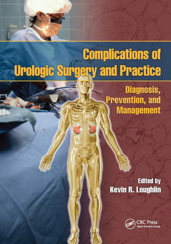 Complications of Urologic Surgery and Practice Diagnosis, Prevention, and Management