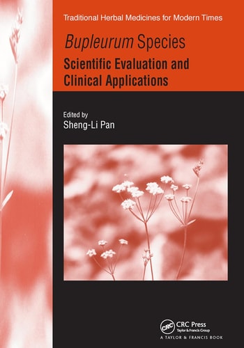 Bupleurum Species Scientific Evaluation and Clinical Applications
