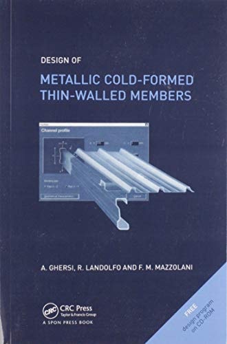 Design of Metallic Cold-Formed Thin-Walled Members