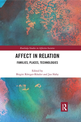 Affect in Relation Families, Places, Technologies