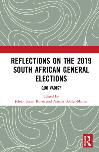 Reflections on the 2019 South African General Elections Quo Vadis?