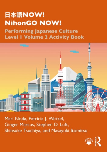 now! Performing Japanese Culture - Level 1 Volume 2 Activity Book
