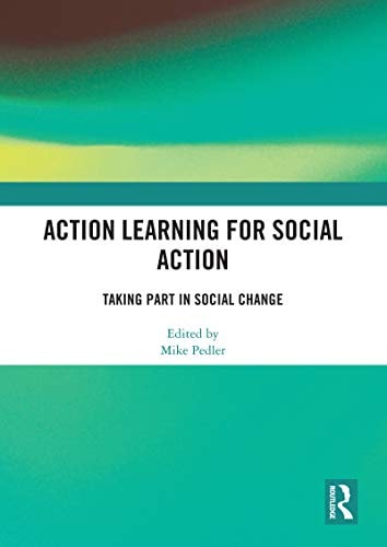 Action Learning for Social Action Taking Part in Social Change