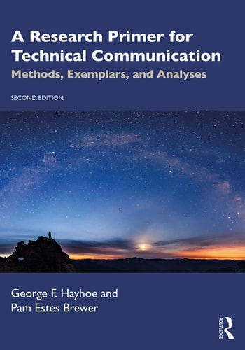 A Research Primer for Technical Communication Methods, Exemplars, and Analyses