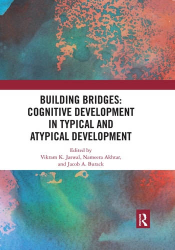 Building Bridges Cognitive Development in Typical and Atypical Development