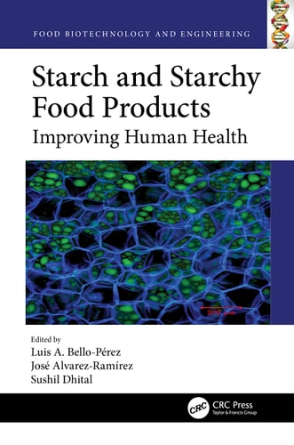 Starch and Starchy Food Products Improving Human Health