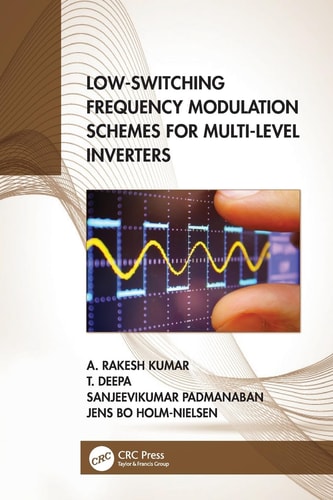 Low-Switching Frequency Modulation Schemes for Multi-Level Inverters