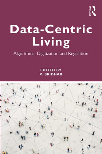 Data-centric Living Algorithms, Digitization and Regulation