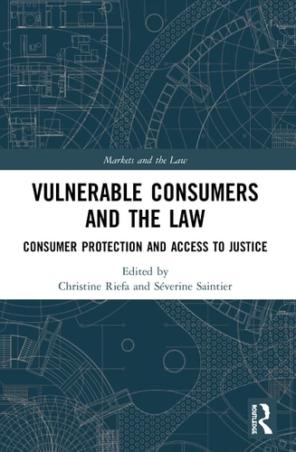 Vulnerable Consumers and the Law Consumer Protection and Access to Justice