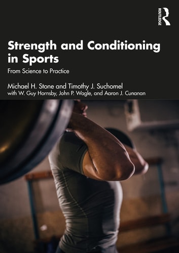 Strength and Conditioning in Sports From Science to Practice