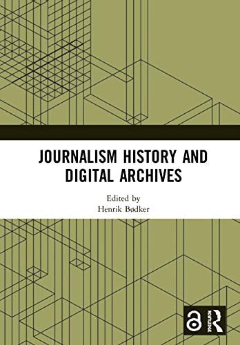 Journalism History and Digital Archives
