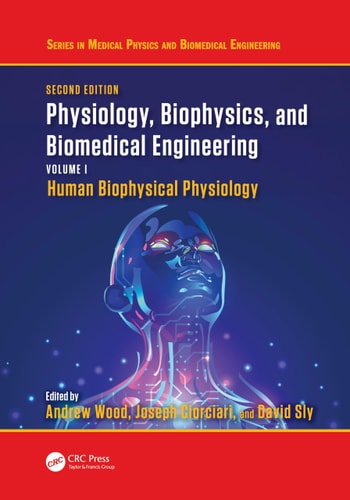 Physiology, Biophysics, and Biomedical Engineering Human Biophysical Physiology