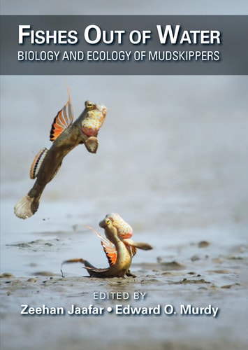Fishes Out of Water Biology and Ecology of Mudskippers