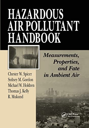 Hazardous Air Pollutant Handbook Measurements, Properties, and Fate in Ambient Air