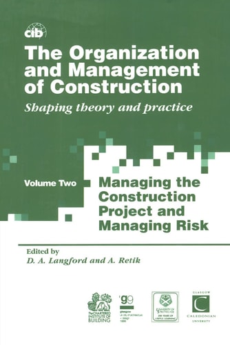 The Organization and Management of Construction Shaping Theory and Practice