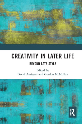 Creativity in Later Life Beyond Late Style