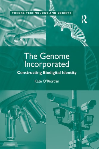 The Genome Incorporated Constructing Biodigital Identity