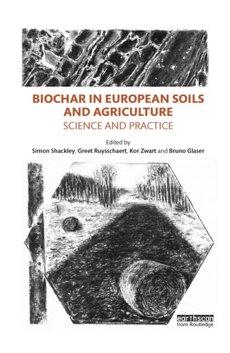 Biochar in European Soils and Agriculture Science and Practice