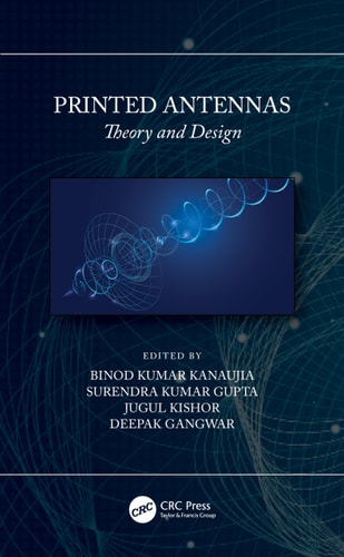 Printed Antennas Theory and Design