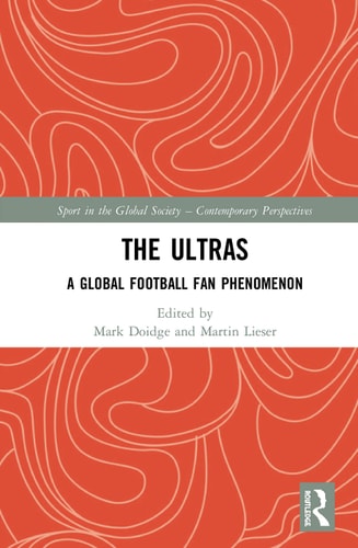 The Ultras A Global Football Fan Phenomenon