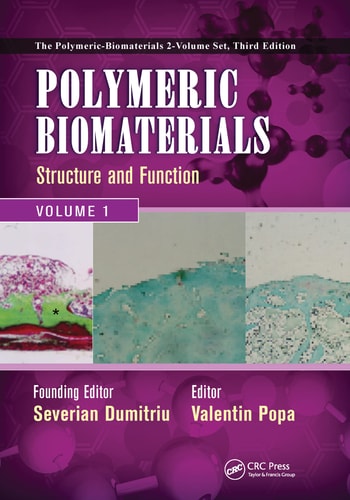Polymeric Biomaterials Structure and Function, Volume 1